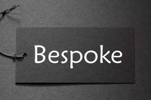 Bespoke